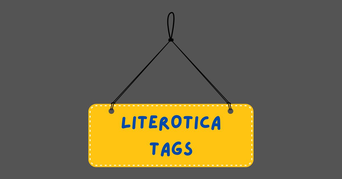 Unlocking the Secrets of Literoticatags: A Comprehensive Guide